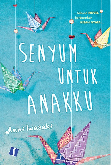 Senyum Untuk Anakku