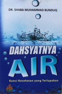 Image of DAHSYATNYA AIR Kunci Kesehatan yang Terlupakan