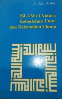 Image of Islam di Antara Kebodohan Umat dan Kelemahan Ulama