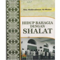Image of Hidup Bahagia Dengan Shalat
