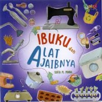 Image of Ibuku dan Alat Ajaibnya