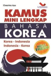 Image of Kamus mini lengkap bahasa Korea : Korea - Indonesia Indonesia - Korea